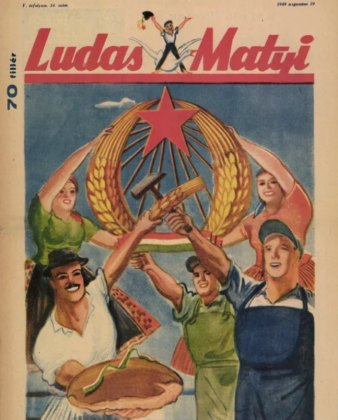 The August 20s of the Rákosi Era on the Front Pages of the satirical magazine Ludas Matyi