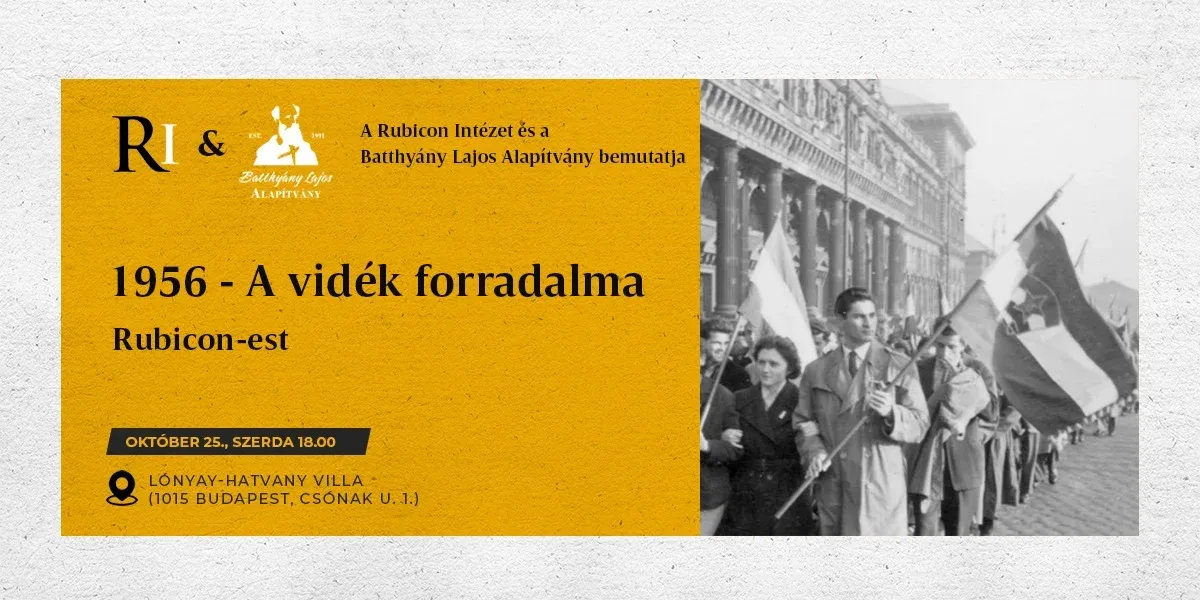 1956 – a vidék forradalma – Rubicon-est - kiemelt kép