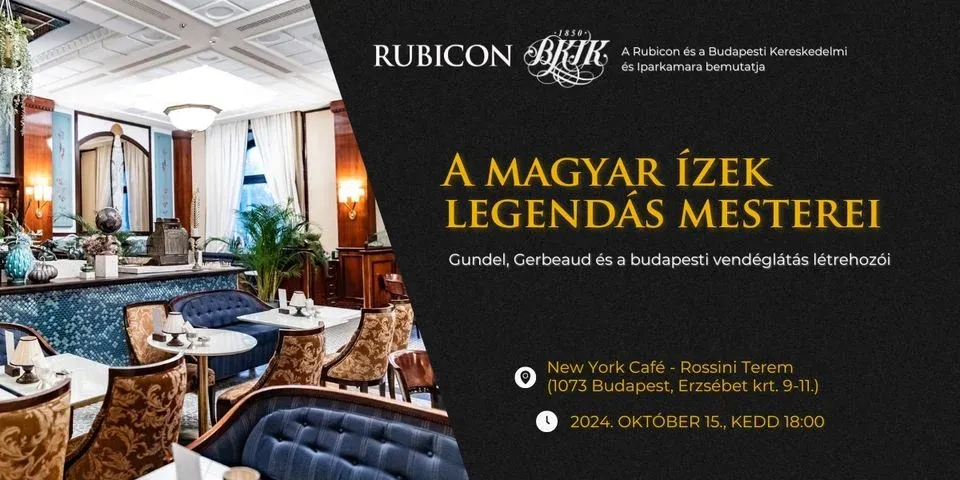 Rubicon-est: A magyar ízek legendás mesterei - kiemelt kép