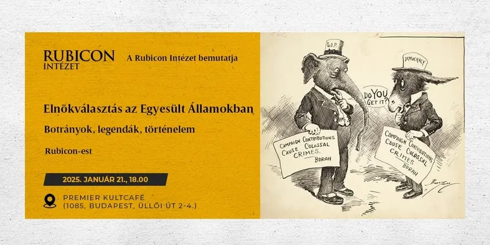 Elnökválasztás az Egyesült Államokban – botrányok, legendák, történelem – Rubicon est - kiemelt kép