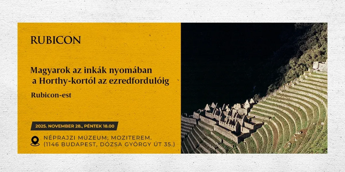 Magyarok az inkák nyomában a Horthy-kortól az ezredfordulóig - kiemelt kép