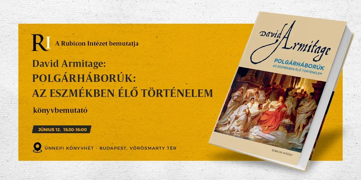 David Armitage: Polgárháborúk – Az eszmékben élő történelem - kiemelt kép