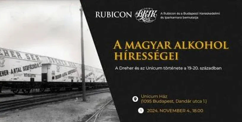 Rubicon-est: A magyar alkohol hírességei – A Dreher és az Unicum története - kiemelt kép