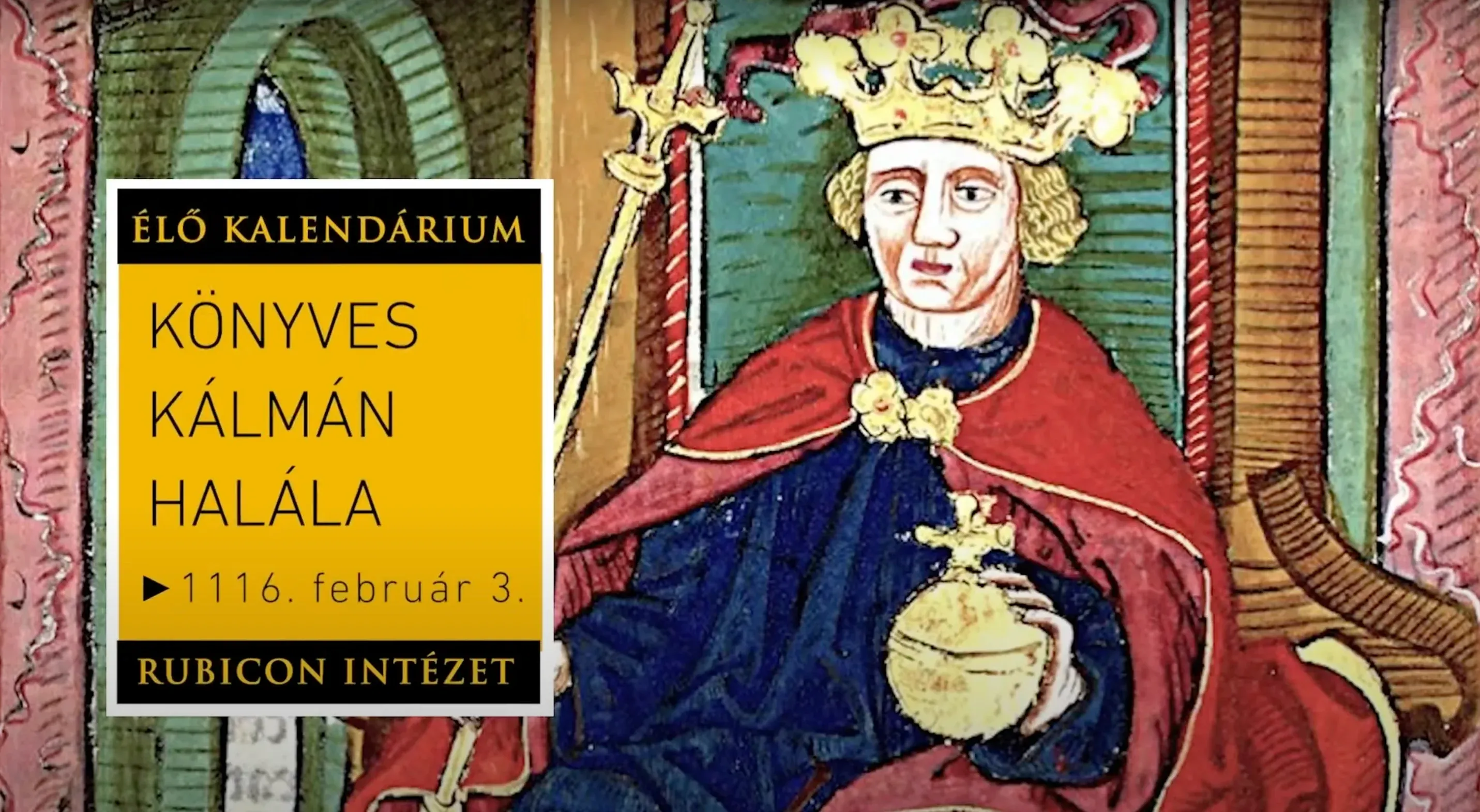 Könyves Kálmán halála (1116. február 3.) - kiemelt kép