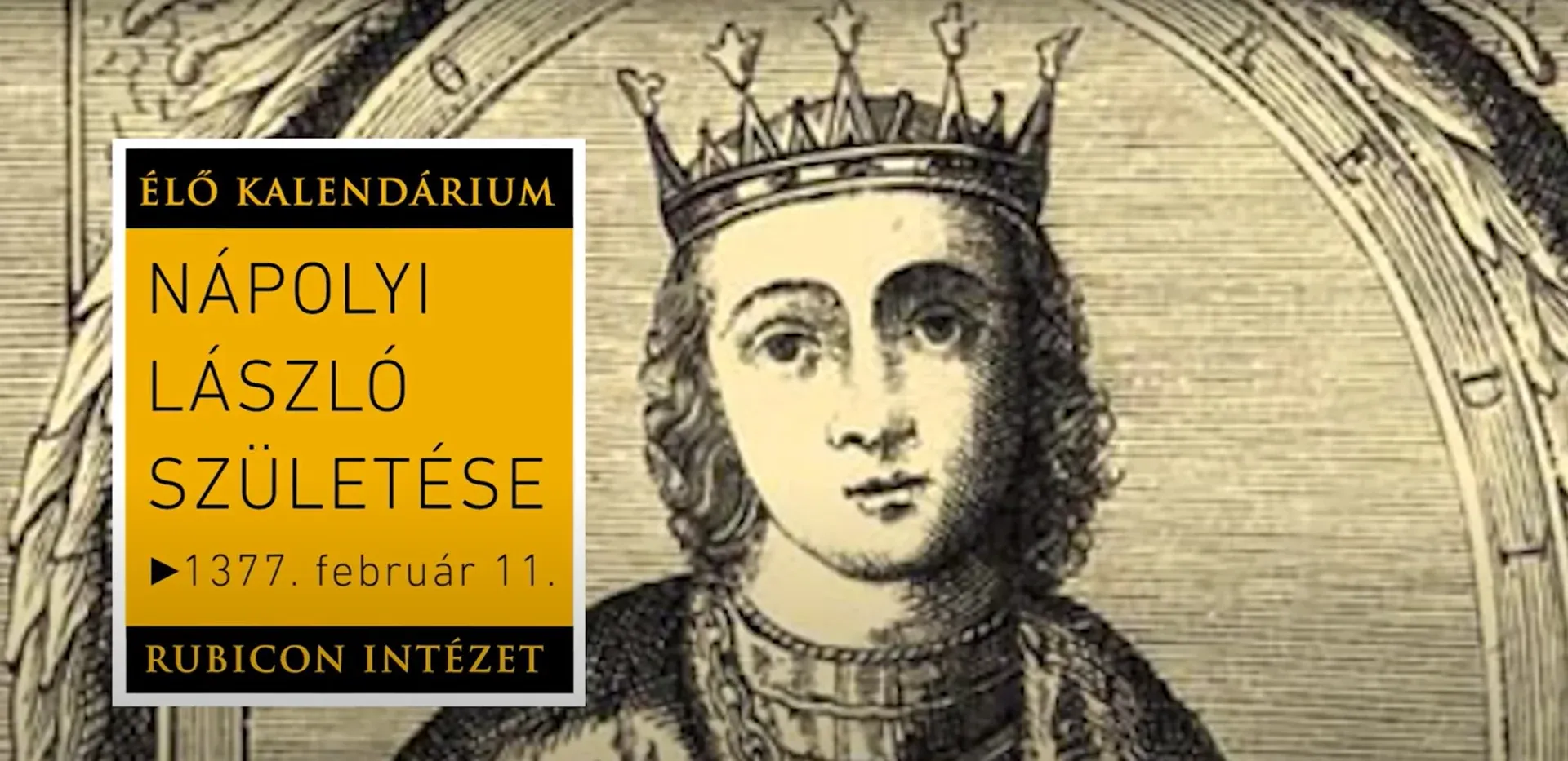 Nápolyi László magyar trónkövetelő születése (1377. február 11) - kiemelt kép