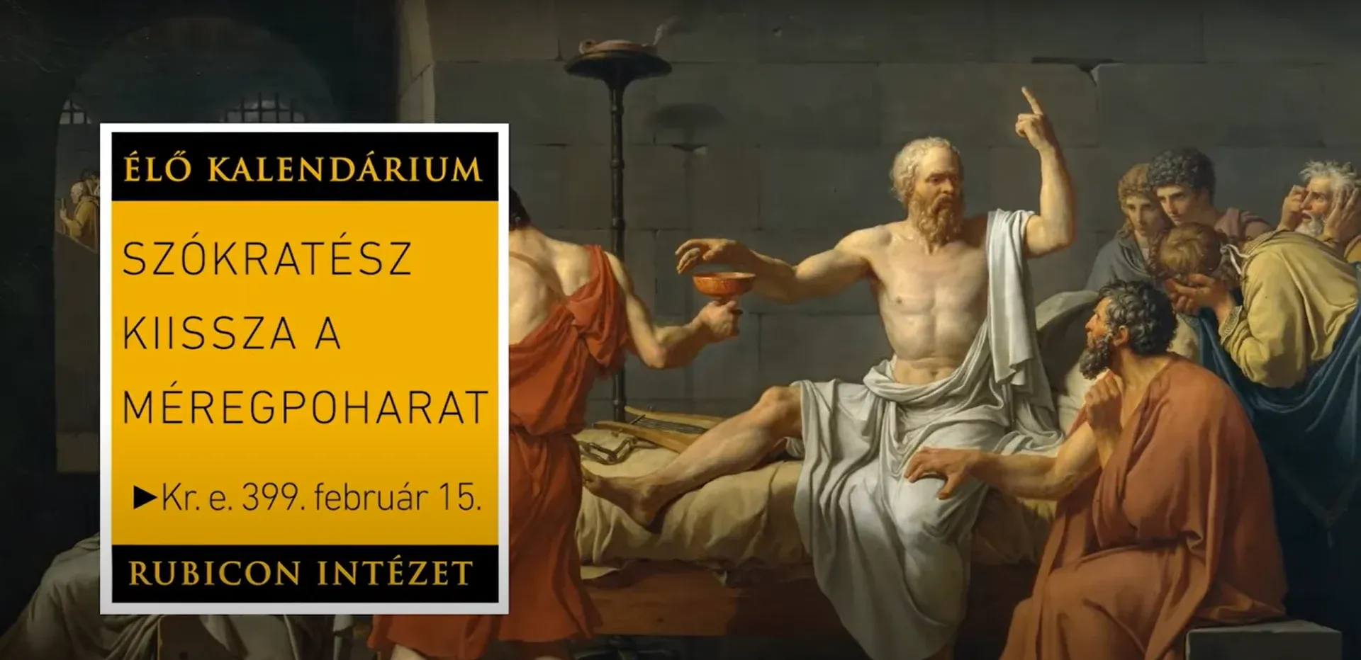 Szókratész kiissza a méregpoharat (Kr. e. 399. február 15.) - kiemelt kép