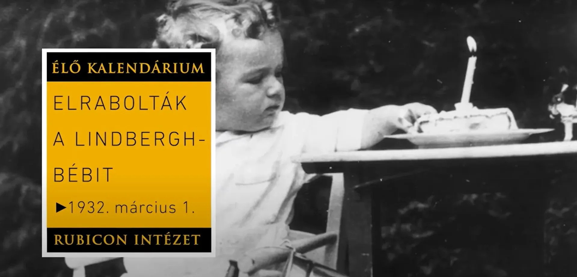 Elrabolták a Lindbergh-bébit (1932. március 1.) - kiemelt kép