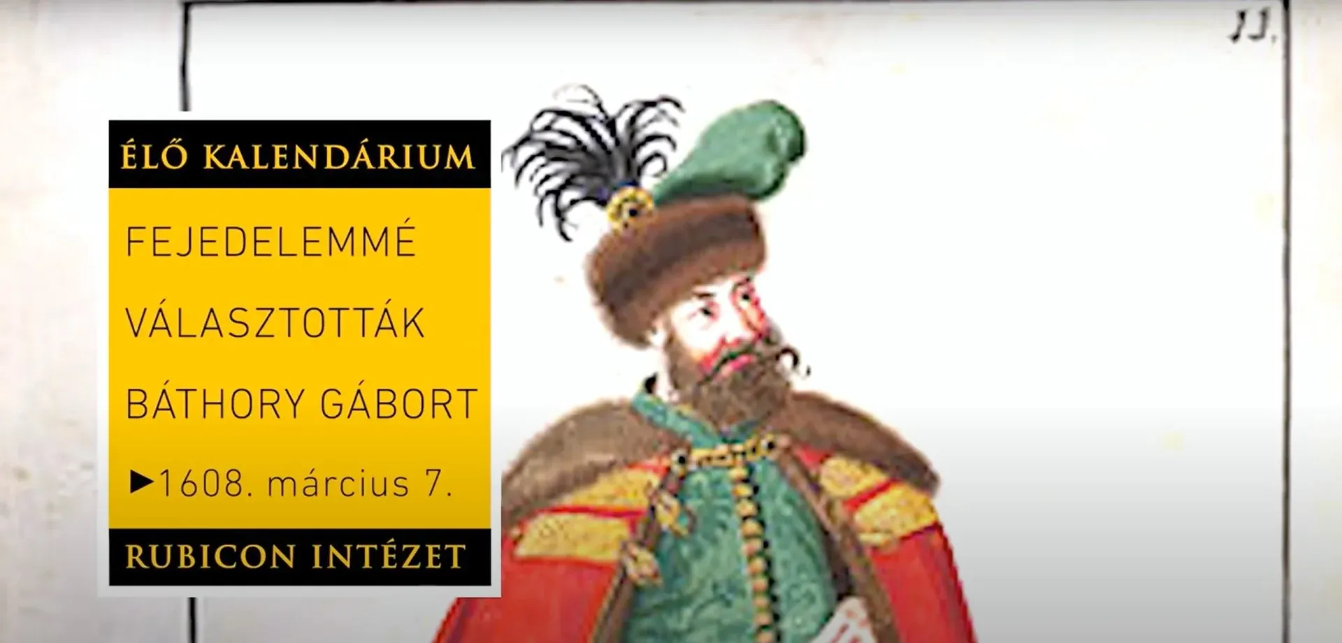 Fejedelemmé választották Báthory Gábort (1608. március 7.) - kiemelt kép