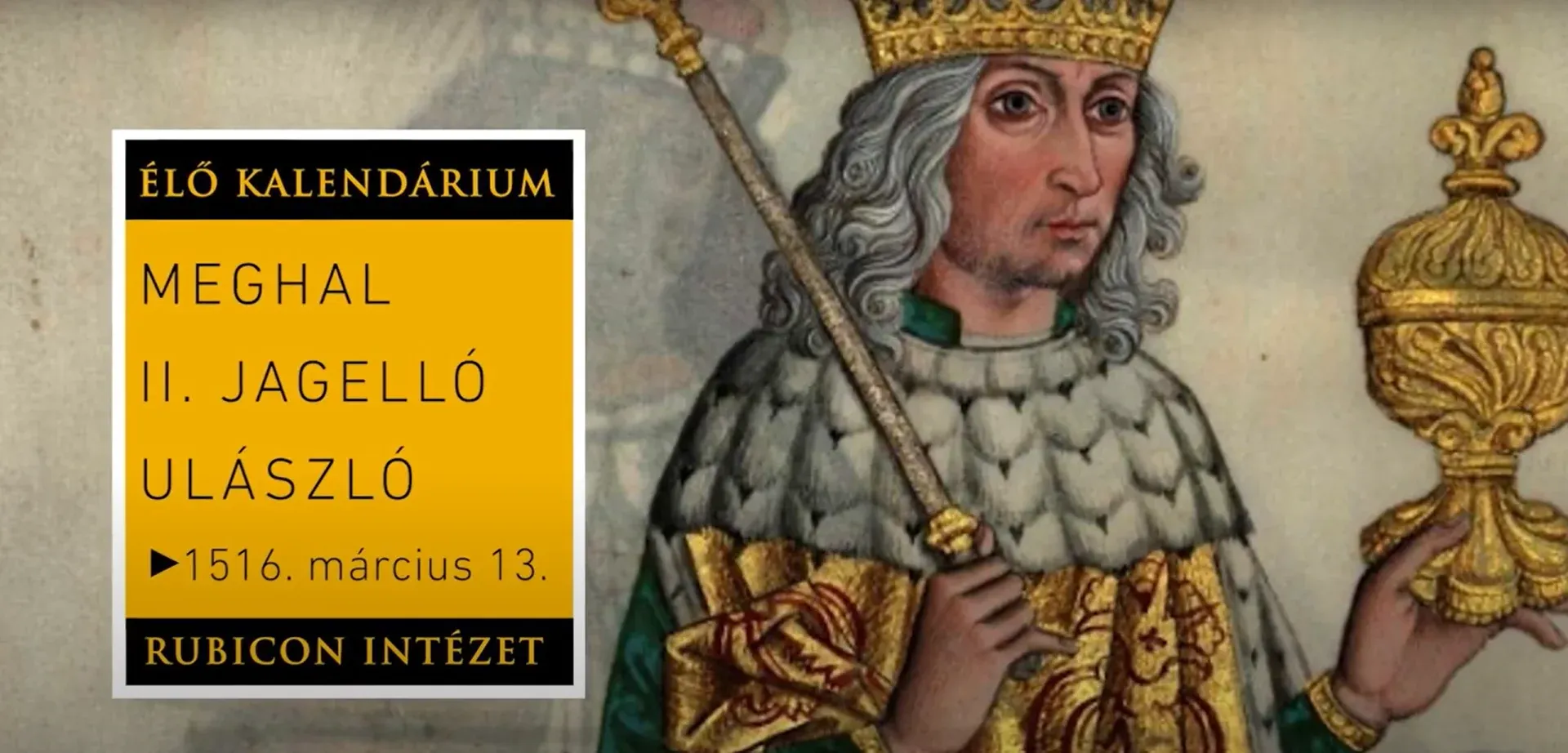 Meghal II. Jagelló Ulászló magyar király (1516. március 13.) - kiemelt kép