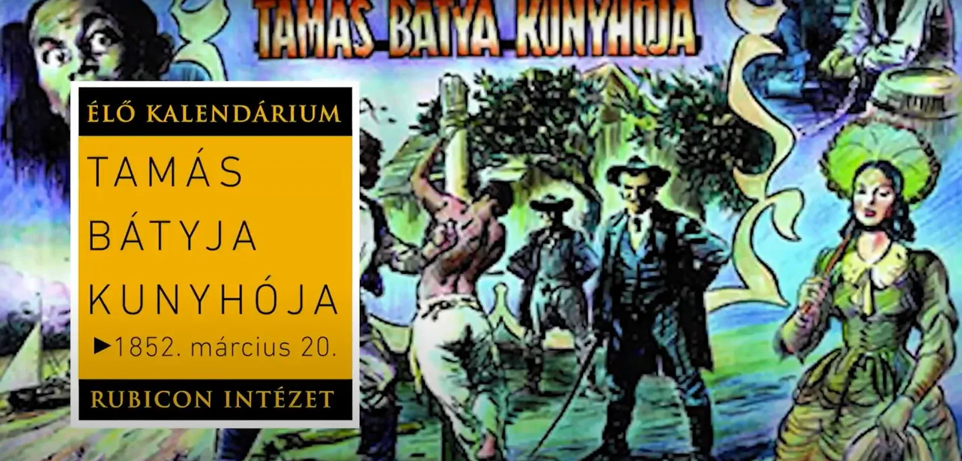 Könyvpiacra kerül a Tamás bátya kunyhója (1852. március 20.) - kiemelt kép