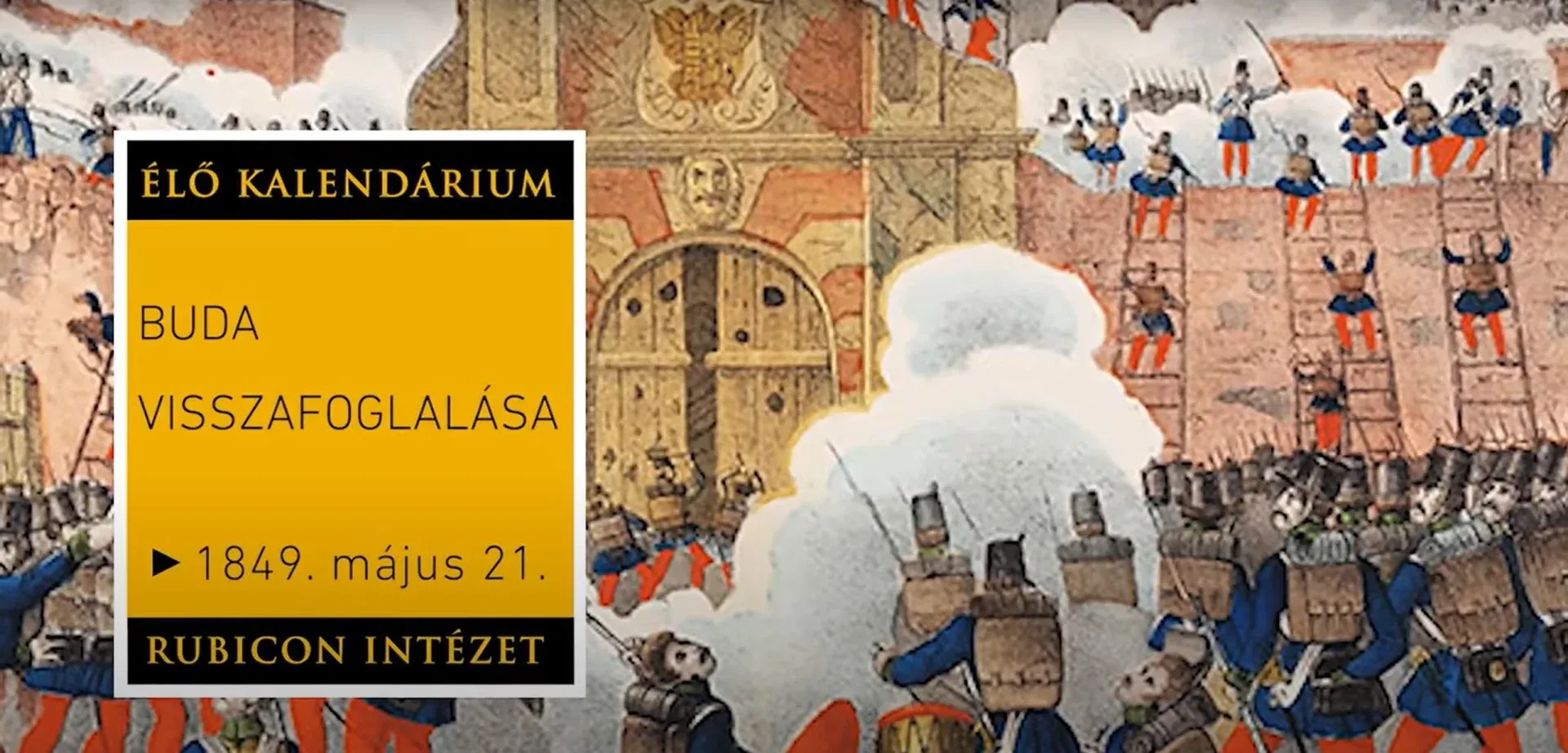Buda visszafoglalása – 1849. május 21. - kiemelt kép