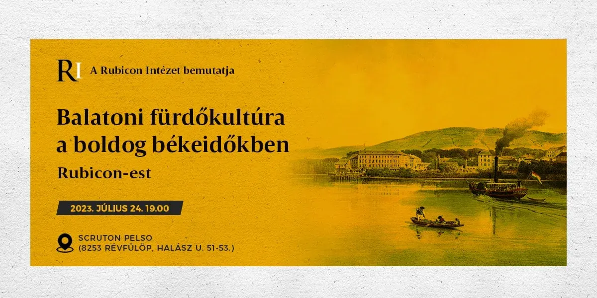 Rubicon est: Balatoni fürdőkultúra a boldog békeidőkben - kiemelt kép