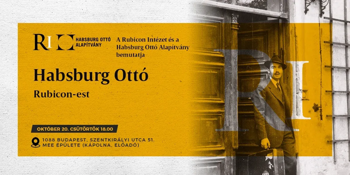 Rubicon-est: Habsburg Ottó - kiemelt kép