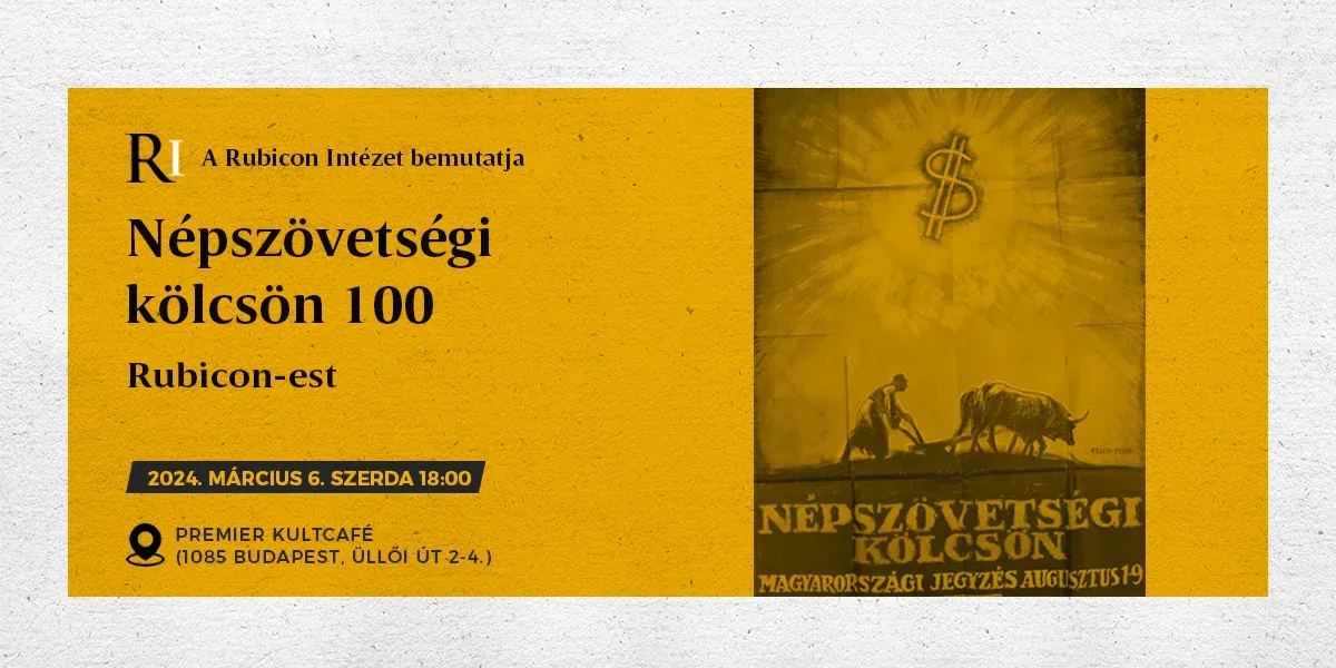 Miért volt szüksége 100 éve Magyarországnak a népszövetségi kölcsönre? - kiemelt kép