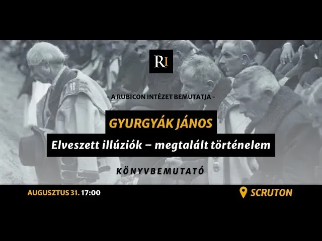 „Elvesztett illúziók, megtalált történelem” – Könyvbemutató és vitaest - kiemelt kép